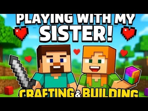 Playing Minecraft with my sister DAIRY SMP part 1#savageladka# ...