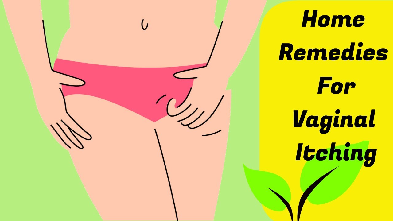 Why Is My Vagina Itchy And How Do I Fix It