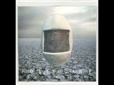 Fostercare — Fostercare – Sunfreeze [FULL ALBUM]