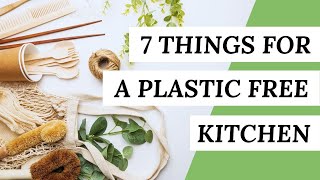 7 Things You Need For A Plastic Free Kitchen Eco Living