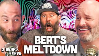 Bert Kreischer Has A FULL Meltdown | 2 Bears, 1 Cave Highlight