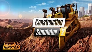 Construction Simulator 2 - First 30 Minutes - Xbox One X