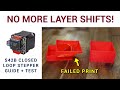 S42B closed loop stepper motors - No more layer shifts!