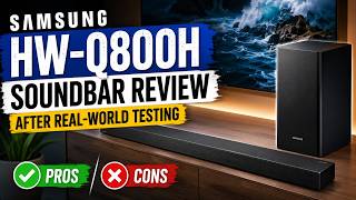 Samsung HW-Q800H Soundbar Review After Real-World Testing | Pros & Cons