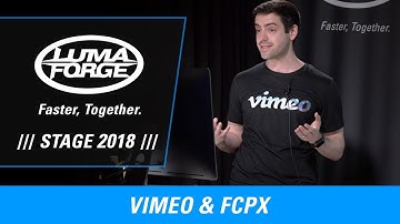 Vimeo & FCPX: Host, Collaborate & Distribute High Quality Video