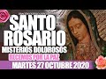 SANTO ROSARIO de Hoy Martes 27 de Octubre de 2020|MISTERIOS DOLOROSOS//VIRGEN MARÍA DE GUADALUPE