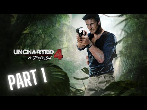Uncharted 4  A Thief's End Legacy of Thieves Remastered Walkthrough Gameplay Part 1
