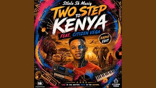 Two Step to Kenya (Radio Edit)