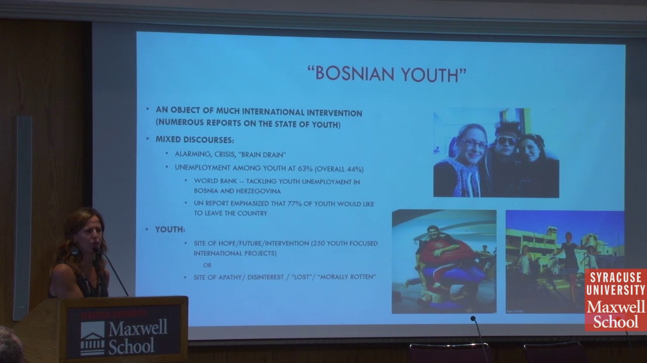 Azra Hromadzic. “Youth, Unemployment & Social Life in Postwar & Post-socialist Bosnia-Herzegovina” - YouTube