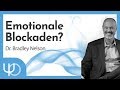 Emotionale Blockaden?💖🤕🙌 | Dr. Bradley Nelson (deutsch)