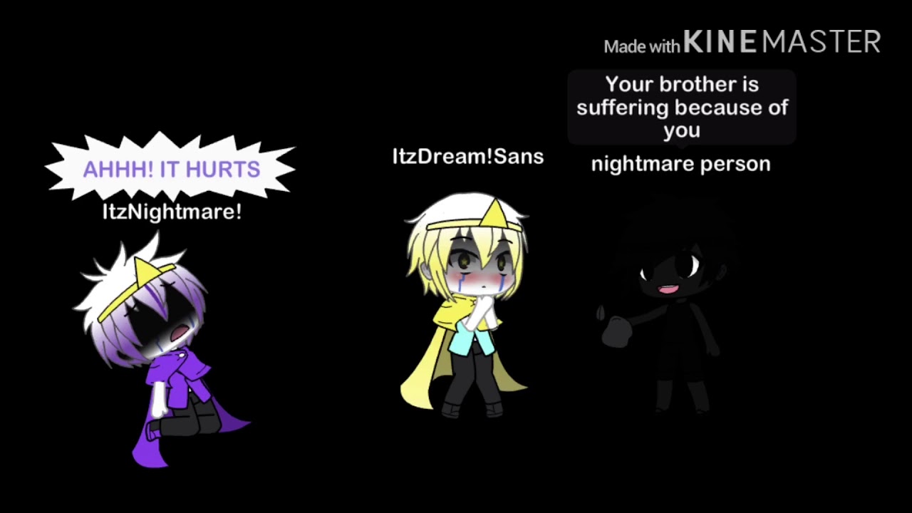 Dreams Nightmare For Itzshattered Dream Itzdream Sans Youtube