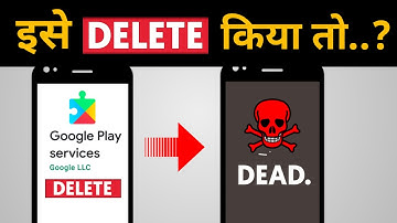 What Google Play Services Do?| What if we delete Google Play services or clear it