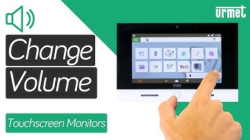How to Change the Volume - Urmet VOG7 & Basic Touchscreens