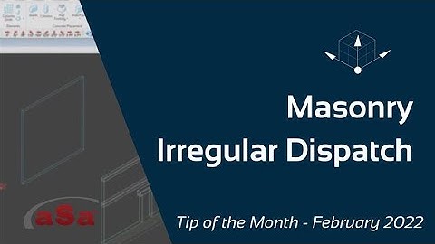 Masonry Irregular Dispatch - aSa.Studio Tip of the Month February 2022