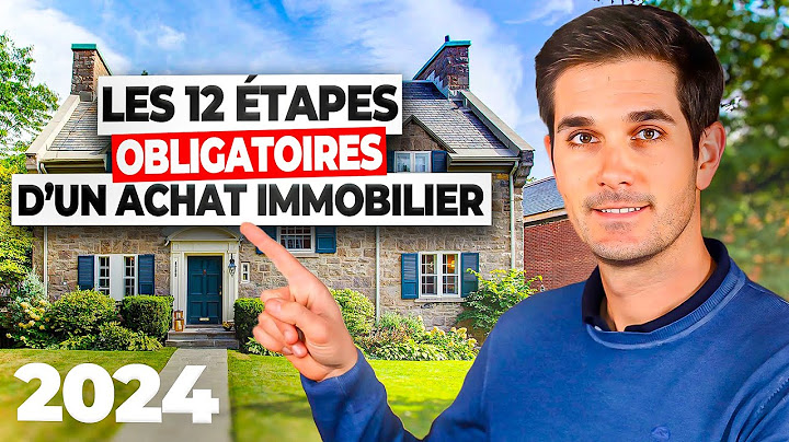 Les Etapes Clés d'un Achat Immobilier