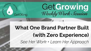Young Living Brand Partner Website Example | GetGrowing Weekly Work Session