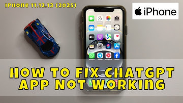 How to FIX ChatGPT App Not Working iPhone 11,12,13 (2025)