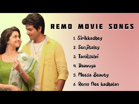 Remo Songs  Sivakarthikeyan  Keerthy Suresh  Anirudh Ravichander