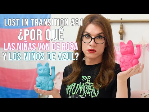 ¿Por qué las niñas van de rosa y los niños de azul? | Lost in Transition | Elsa Ruiz
