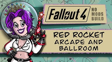 Fallout 4 - No Mods: Red Rocket Arcade & Ballroom (EZEfallout Red Rocket Build Challenge)