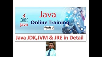 5- Java JDK , JRE & JVM in detail | video by Online professional classes