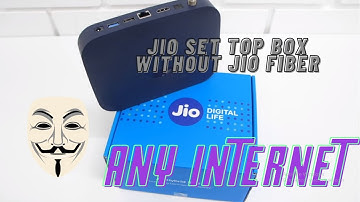 Jio Set Top Box Without Jio Fiber