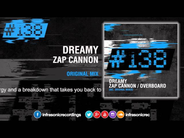 Dreamy - Zap Cannon