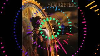 Slaughter - Up All Night (lyric video)