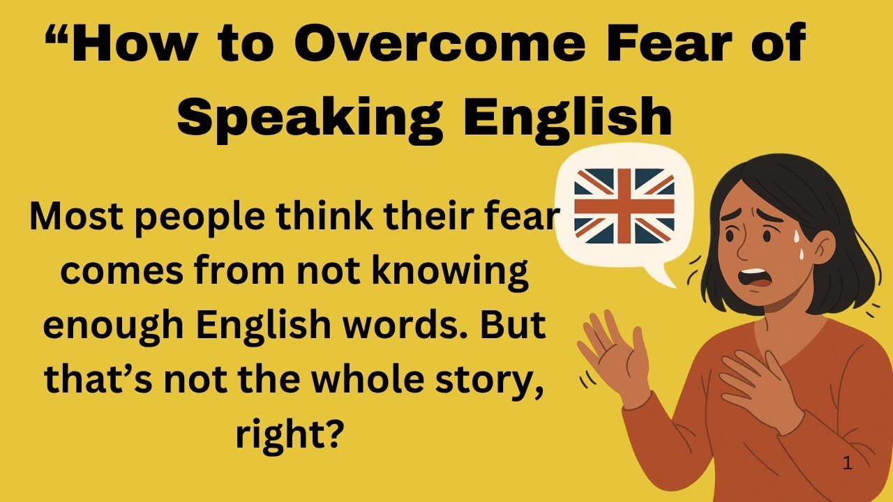 How to Overcome Fear of Speaking English | Speak English with ...