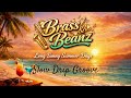 🎷 Brass &amp; Beanz –Slow Drip Groove