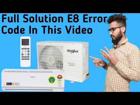 Whirlpool AC Error Code E8 || Whirlpool Split DC Inverter AC Error Code E8 || Explained in Hindi