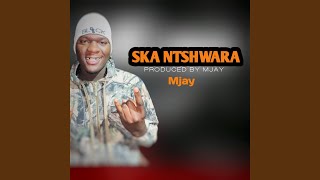 Ska Ntshwara