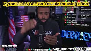 Myron Clowns Yesjulz For Using N3On For Clout