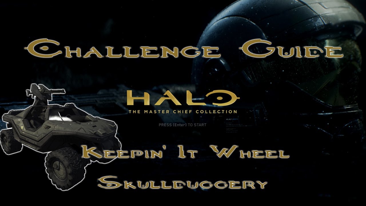 Halo MCC Challenge Guide "Keepin' It Wheel" & "Skullduggery"