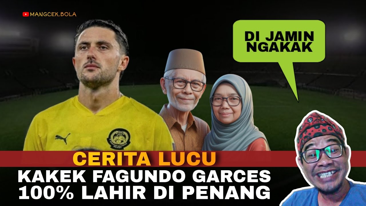 CERITA LUCU. KAKEK FACUNDO GARCES 100 % LAHIR DI PENANG MALAYSIA 