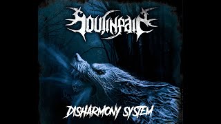 Soulinpain - Disharmony System - ( video)
