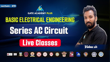 #19 Basic Electrical Engineering | Series AC Circuit | By Vishnu Sir
