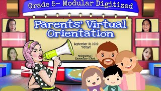 Parents Virtual Orientation Grade 5- Modular Digitized