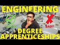 Engineering degree apprenticeships  worth it