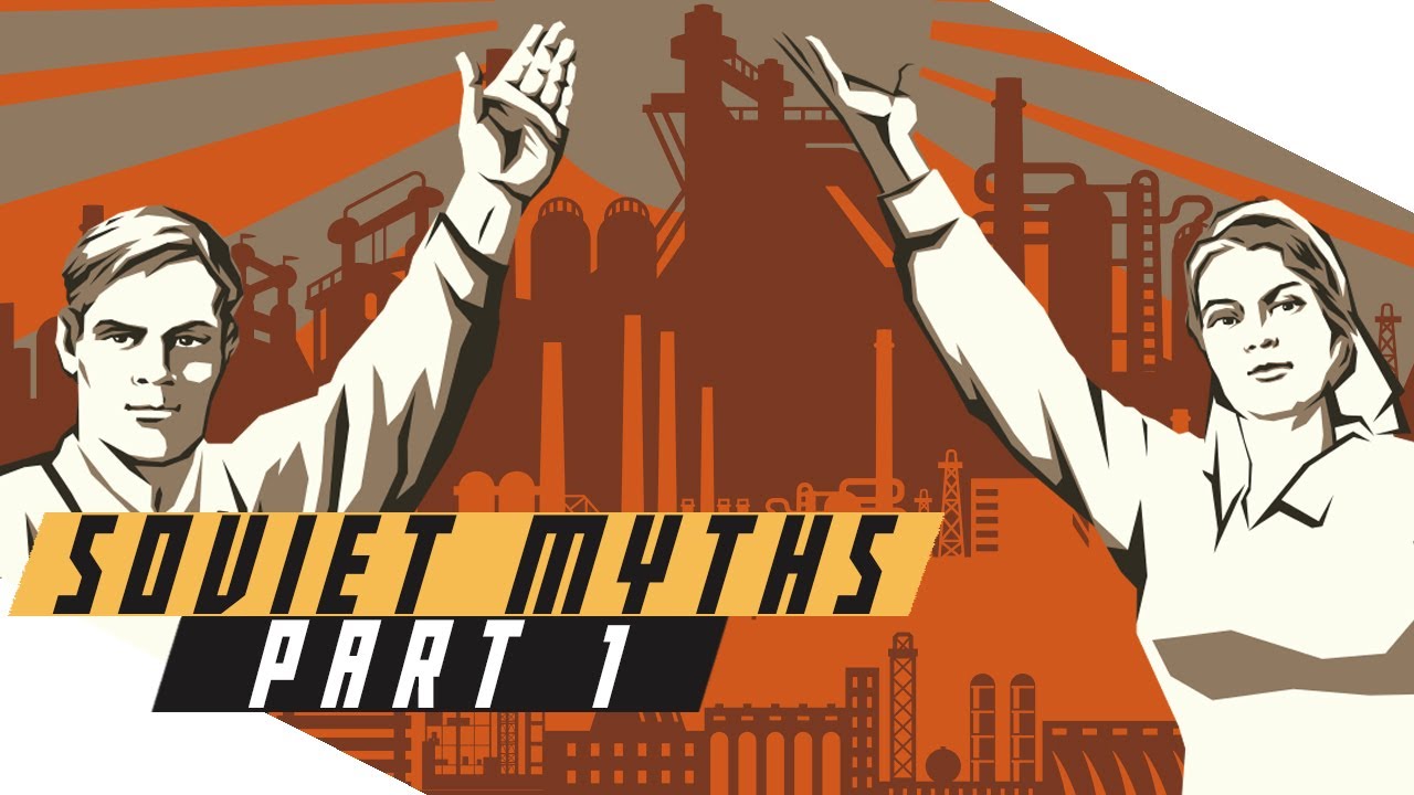 Top-5 Myths About the Soviet Union - Cold War Documentary - YouTube