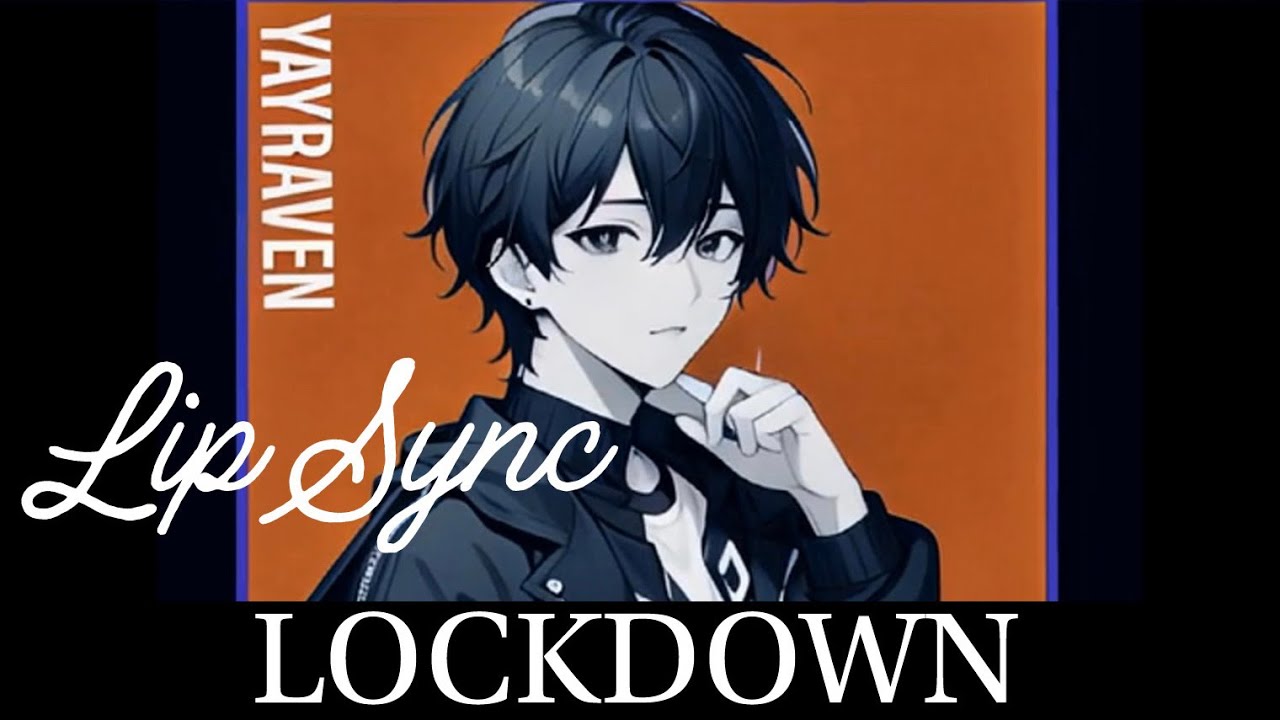 Lockdown by YayRaven (Official Visualiser (Lip Sync) Video) | Pop / Alternative Songs