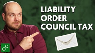 Liability Order Council Tax - What is it and What to do?