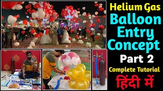Balloon Entry Concept, Helium Gas Balloon, A2Z information Balloon blast Entry, Gas Balloon concept