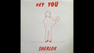 Sherlok - Hey You (Vocal) Discomagic Records 1983