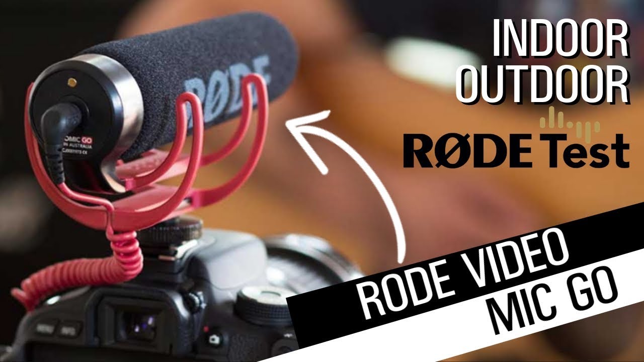 Rode Video Mic Go Indoor & Outdoor Sound Test - YouTube