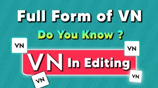VN App Full Form Kya Hai ? | Informative Forms screenshot 2
