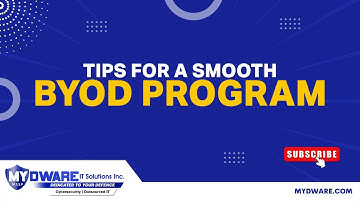 Tips For A Smooth BYOD Program
