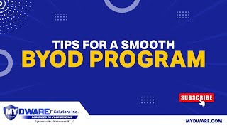 Tips For A Smooth BYOD Program