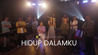 Hidup Dalamku | Camp David Music - CDM Band