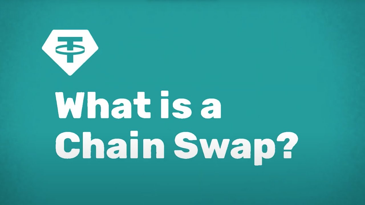 Explained: Chain Swaps - Tether.io
